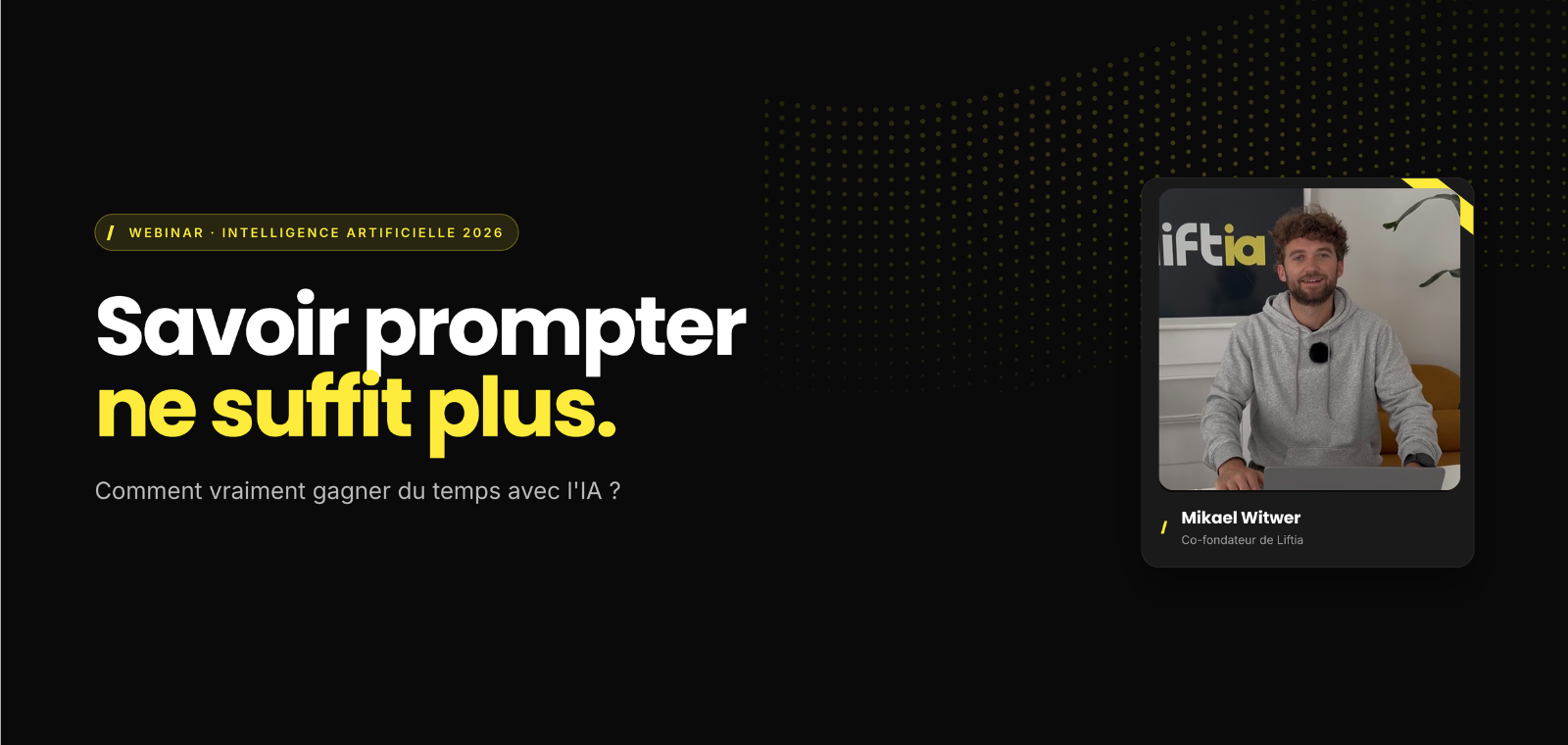 IA 2026 : savoir prompter ne suffit plus ! Comment vraiment gagner du ...